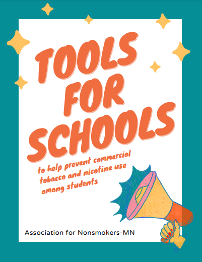 Toolkit cover page. Teal border around a white rectangle. Large, orange text reads: "Tools for Schools." In the bottom right corner, a cartoon hand holding a megaphone. At the bottom, "Association for Nonsmokers-MN."